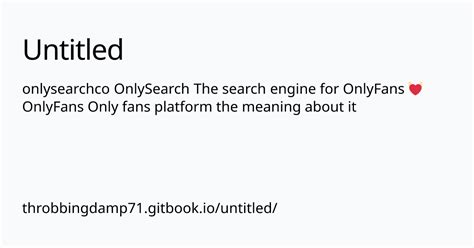 onlyfans girls leaked|OnlySearch — The search engine for OnlyFans